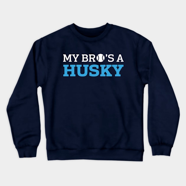 My Bro Crewneck Sweatshirt by plempa13